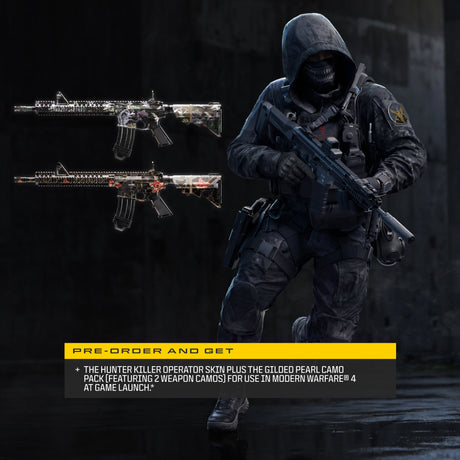 A promotional graphic for a pre-order item showing two camouflaged assault rifle skins on the left and a soldier model wearing a dark hooded tactical outfit on the right. Text at the bottom reads 'PRE-ORDER AND GET' and describes the Hunter Killer operator skin plus the Gilded Pearl camo pack for Modern Warfare 4.