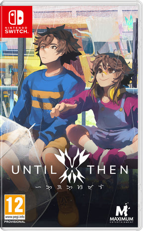 Until Then - Nintendo Switch - Video Games by Maximum Games Ltd (UK Stock Account) The Chelsea Gamer