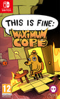 This is Fine: Maximum Cope - Nintendo Switch - Video Games by Numskull Games The Chelsea Gamer