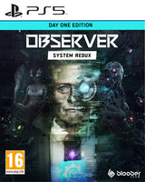 Observer System Redux - Day One Edition - PlayStation 5 - Video Games by Blooper Team The Chelsea Gamer